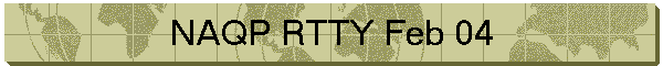 NAQP RTTY Feb 04