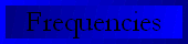 frequencies.gif (2825 bytes)