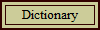 Dictionary