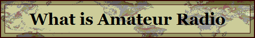 What is Amateur Radio