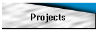 Projects