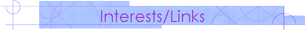 Interests/Links
