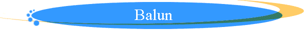 Balun