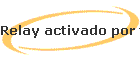 Relay activado por tiempo