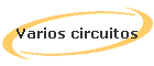 Varios circuitos