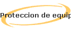 Proteccion de equipo