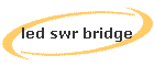 led swr bridge