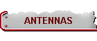 ANTENNAS