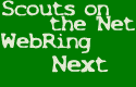 Scouts on the Net WebRing Next Site