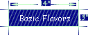 Basic Flavors