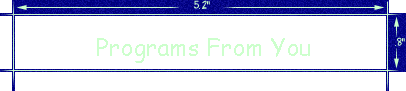 Programs From You