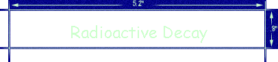 Radioactive Decay