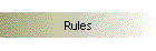 Rules