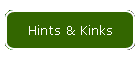 Hints & Kinks