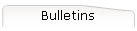 Bulletins