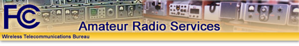 Click here for FCC Amateur Radio Site