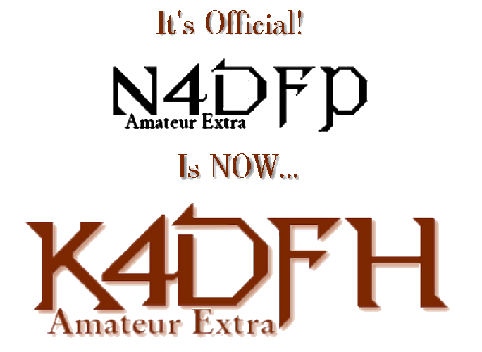 My New Call is K4DFH