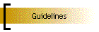 Guidelines