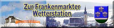 Zur Homepage der Frankenmarkter Wetterstation