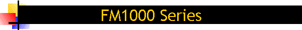 FM1000 Series