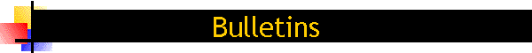 Bulletins