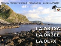LA/OK1XC | LA/OK3EE | LA/OL7X  - CW Year: 2019 Band: 15, 20, 40m | 20m | 20, 40m Specifics: IOTA EU-056 Flemsoya island