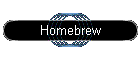 Homebrew