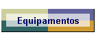 Equipamentos