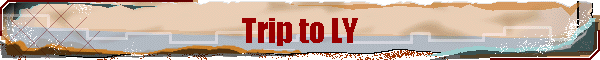 Trip to LY