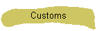 Customs