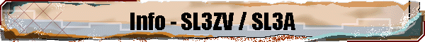 Info - SL3ZV / SL3A