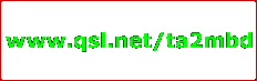 TA-Node�___________________ http://www.qsl.net/ta2mbd