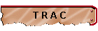 T R A C