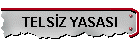 TELSZ YASASI