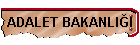 ADALET BAKANLIĞI