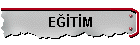EĞİTİM