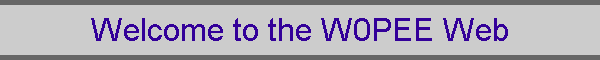 Welcome to the W0PEE Web