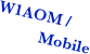 W1AOM /
           Mobile