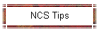 NCS Tips