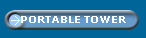 PORTABLE TOWER