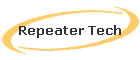 Repeater Tech