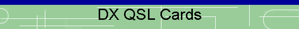 DX QSL Cards
