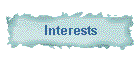 Interests