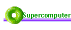 Supercomputer