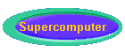 Supercomputer