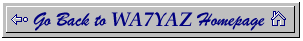 Go Back to WA7YAZ Homepage
