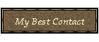 My Best Contact