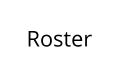 Roster