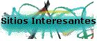Sitios Interesantes
