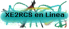 XE2RCS en Linea